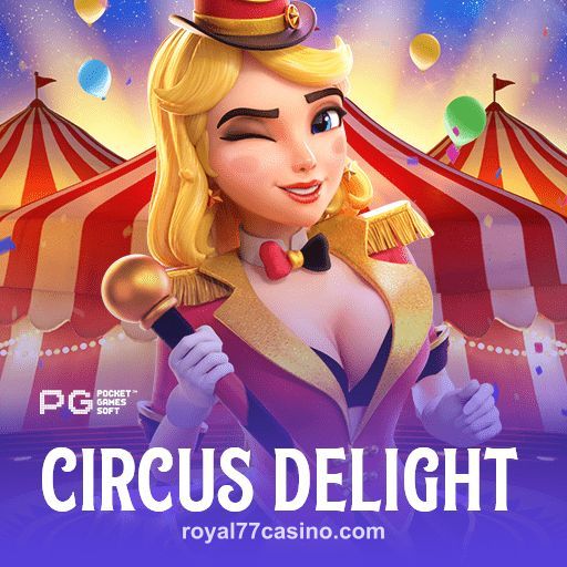 Imagen del juego Circus Delight en royal 77 casino
